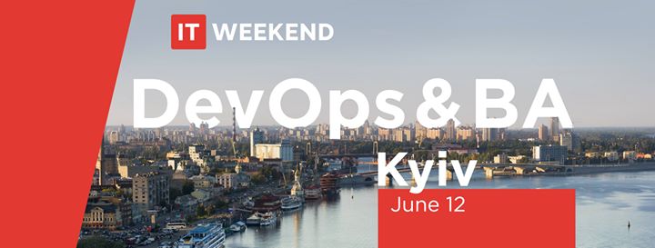It Weekend Kyiv: DevOps & BA
