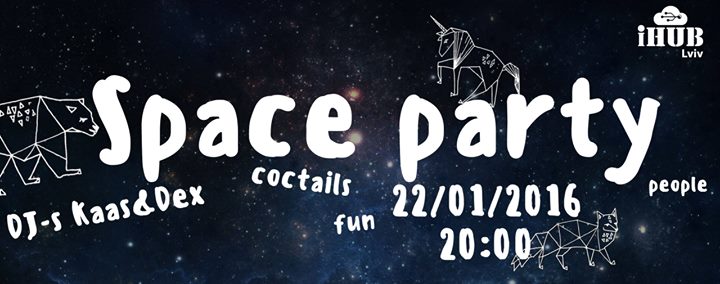 Space party 22/01 iHUB Lviv