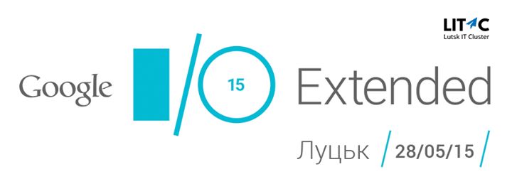 Google I/O Extended 2015 Lutsk