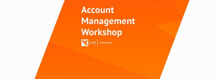 Account Management Workshop
