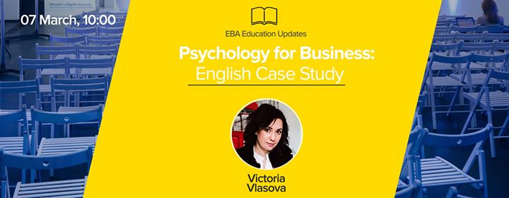 Psychology for Business: English Case Study