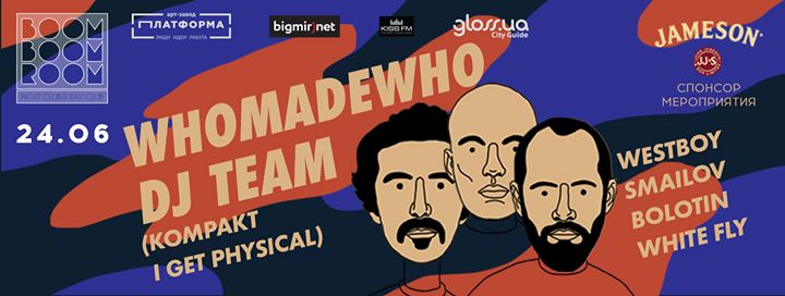 WhoMadeWho (Kompakt, Get Physical, Ellum)