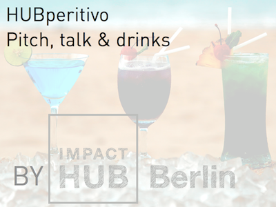 Hubperitivo: Pitch, talk & drinks