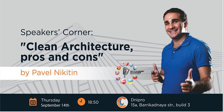 Dnipro Speakers' Corner: Clean Architecture, pros and cons