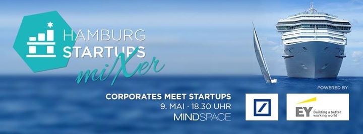 Hamburg Startups Mixer @Mindspace 'Corporates meet Startups