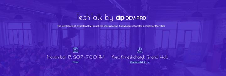 Kiev JS TechTalk by Dev-Pro