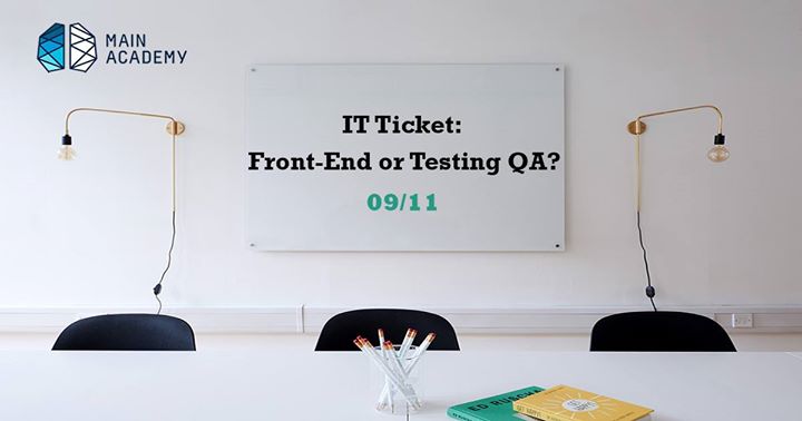 Старт в ІТ: Front-end or Testing QA?