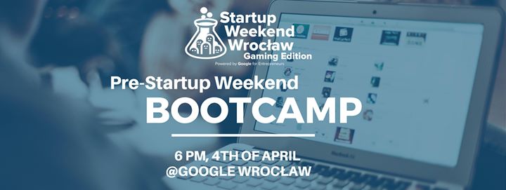 Startup Weekend Wroclaw #5 - Bootcamp