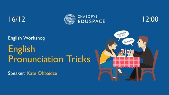 English Workshop. English Pronunciation Tricks