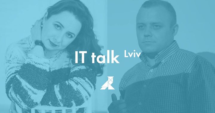 IТ talk Lviv:управління очікуваннями та оцінка бізнес-аналітиків