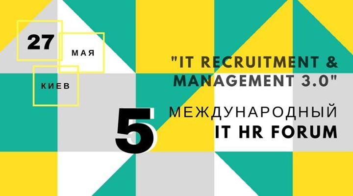 5th International IT HR Forum “IT Recruitment & Management 3.0“