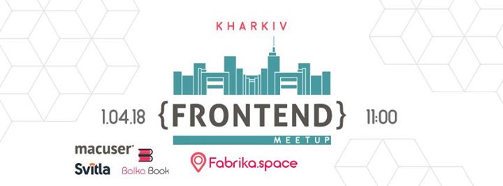 KharkivFrontend Meetup #_3