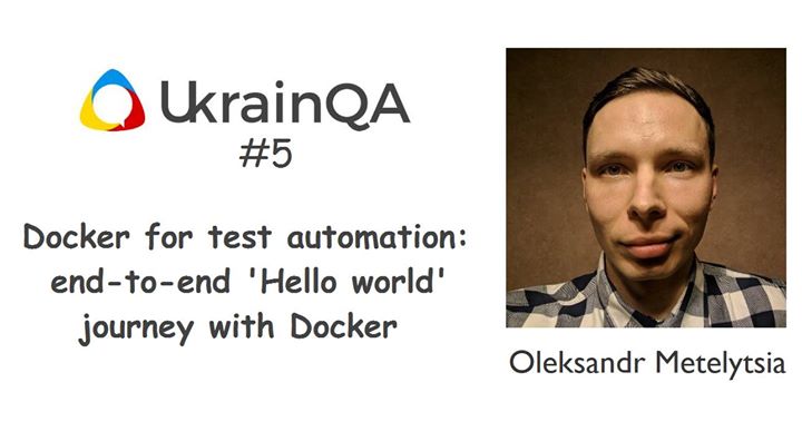 UkrainQA #5 - Docker for test automation