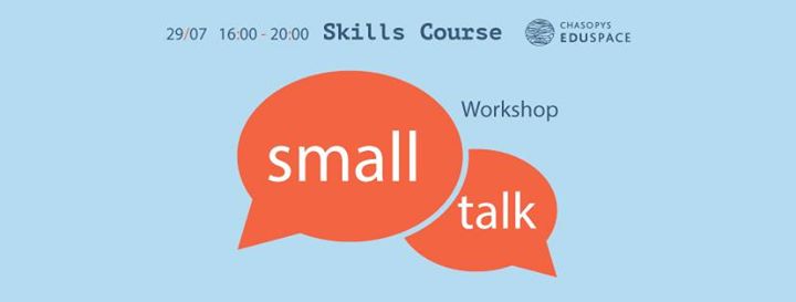 Skills Course. The Art of Small Talk