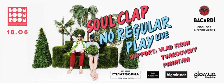 Crew Love: SOUL CLAP & No Regular Play live