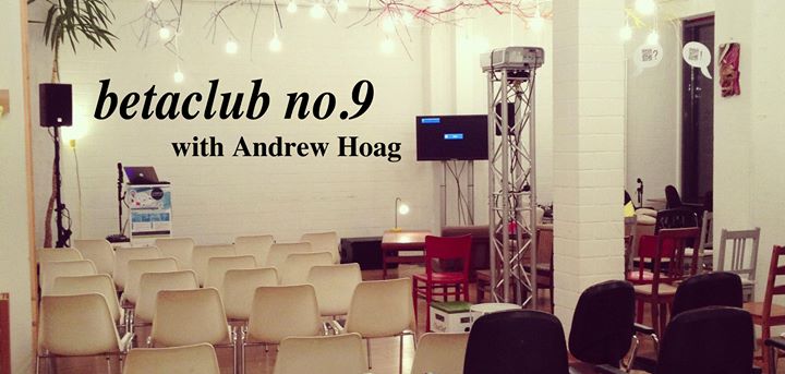 Betaclub no. 9: Andrew Hoag (Founder urbantag & more, San Francisco)