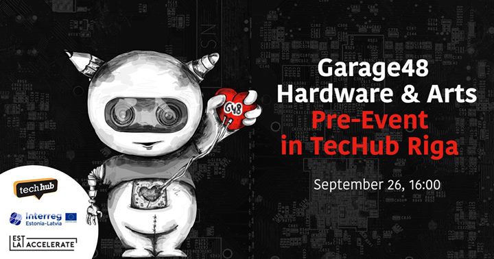 Pre-Event for Garage48 Hardware & Arts