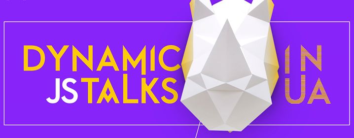 JS Dynamic Talks meetup #2