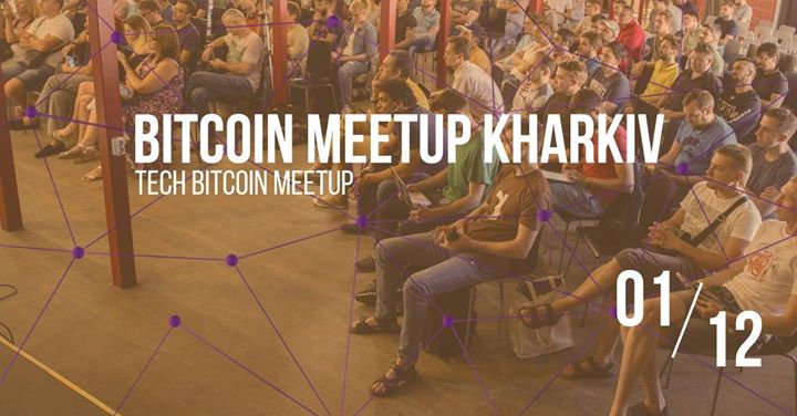 Tech Bitcoin Meetup Kharkiv