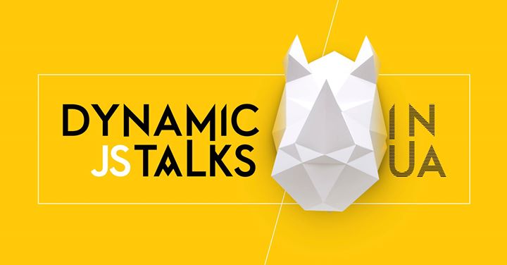 JS Dynamic Talks meetup #1