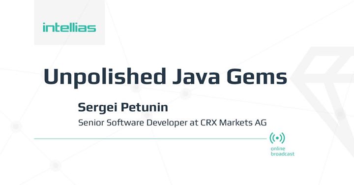 Meetup “Unpolished Java Gems“