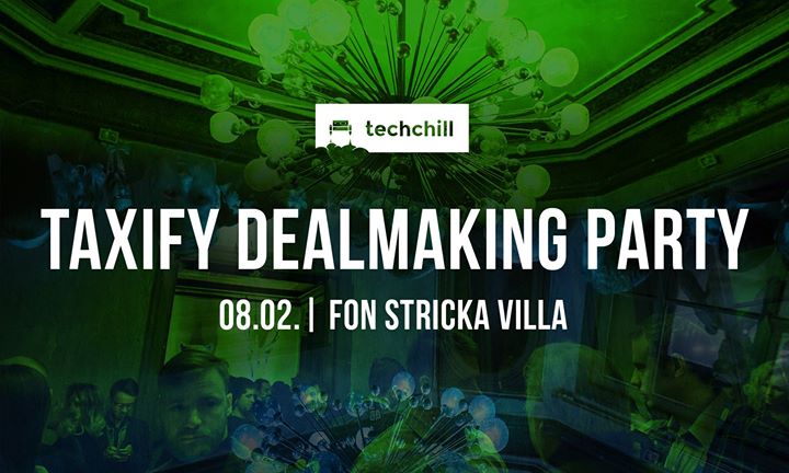 Taxify Dealmaking Party