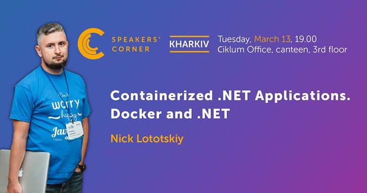 Canceled: Speakers' Corner: Containerized .NET Applications