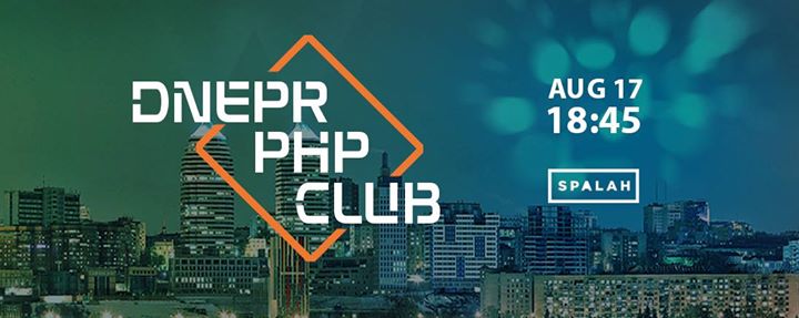 Dnepr PHP Club. Meetup #1