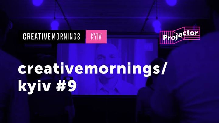 CreativeMornings/Kyiv #9