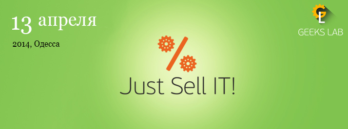 Just Sell IT!  Эффективные IT-продажи.