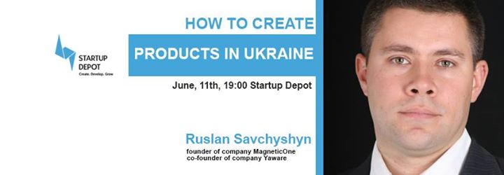 How to create IT products in Ukraine