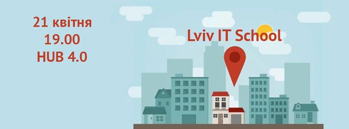 Відкриття Lviv IT School в Києві
