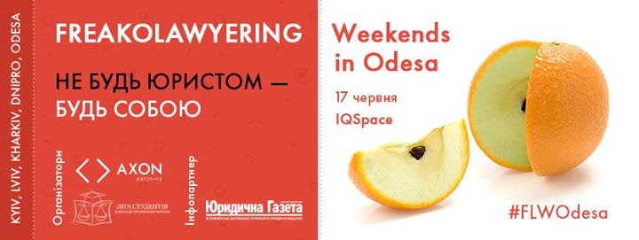Freakolawyering Weekends in Odesa