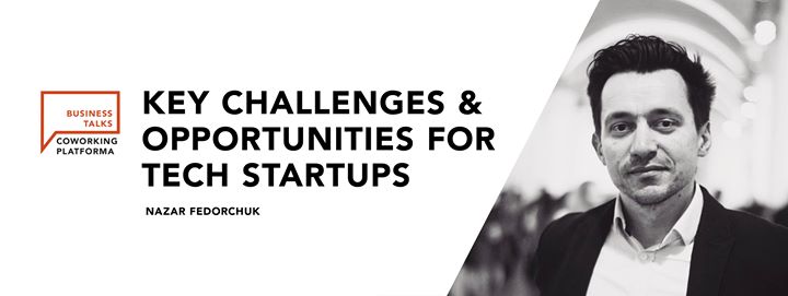 Key challenges & opportunities for tech startups