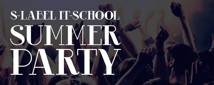 S-Label IT-School Summer Party