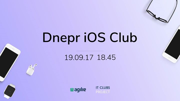 Dnepr iOS Club. Meetup #1