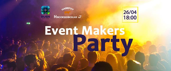 Event Makers Party