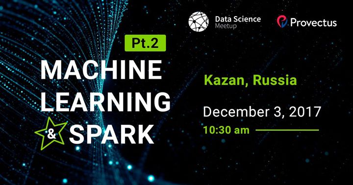 Data Science Meetup - Machine Learning & Spark. Pt2