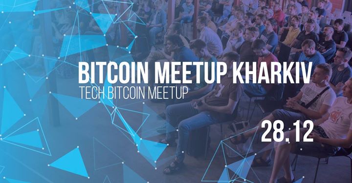 Tech Bitcoin Meetup Kharkiv