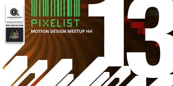 Pixelist - Motion Design Meetup HH