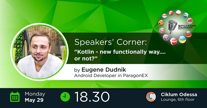 Odessa Speakers' Corner: Kotlin - new functionally way….or not?