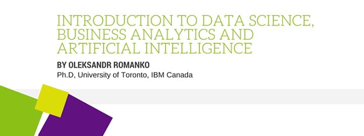 Introduction to Data Science, Business Analytics and Artificial Intelligence