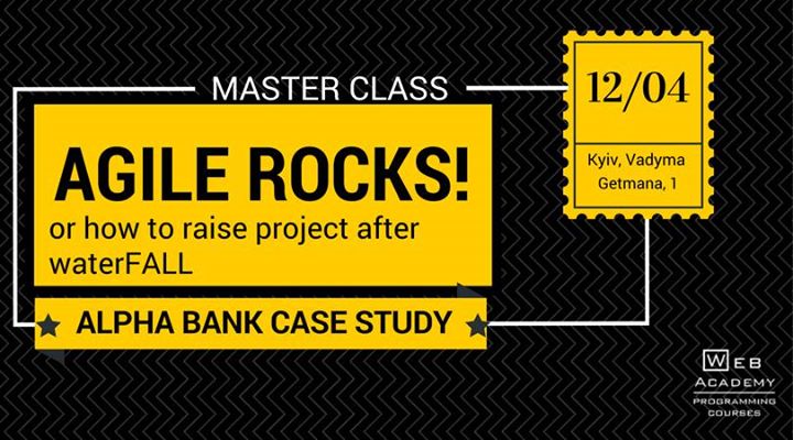 Мастер-класс “Agile rocks! How to raise project after waterfall“