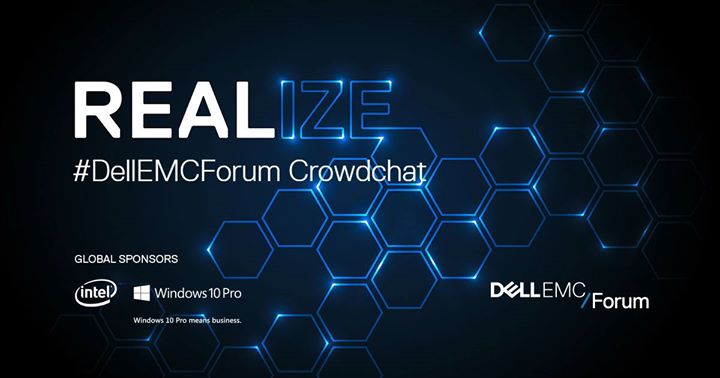 Dell EMC Forum Crowdchat with the team!