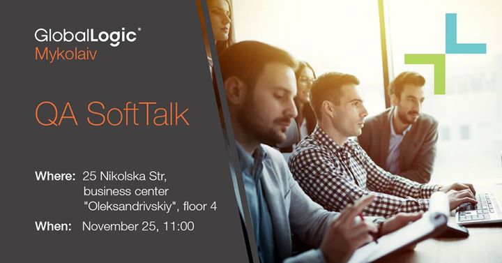 GlobalLogic Mykolaiv QA SoftTalk