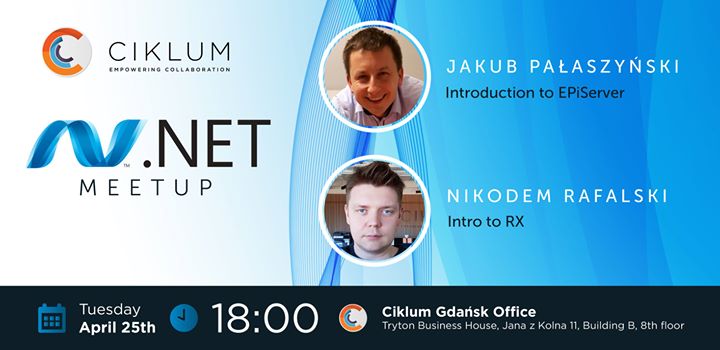 Ciklum Gdańsk .Net Meetup #2