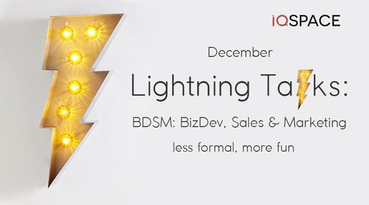 Lightning Talks: BizDev, Sales & Marketing