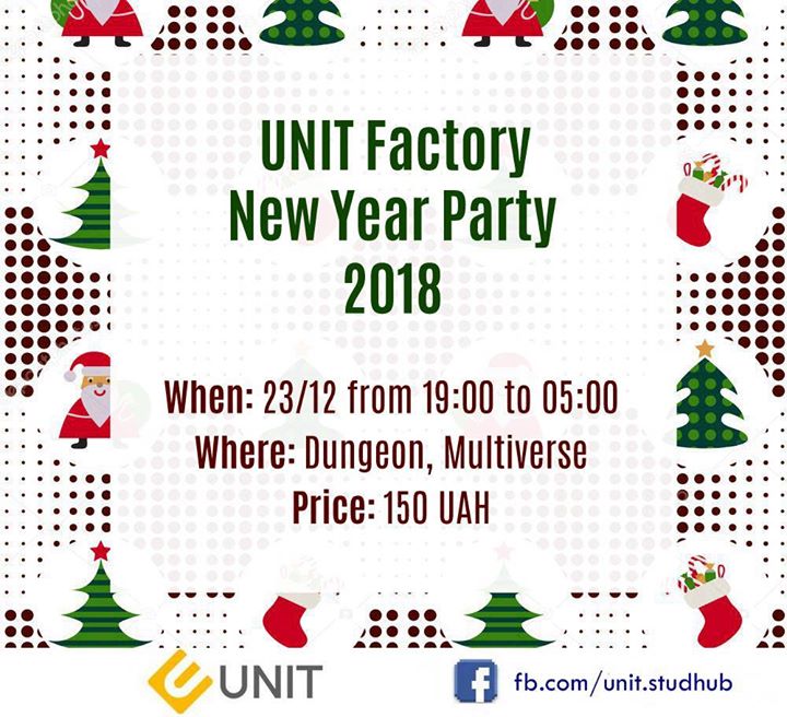 UNIT Factory New Year Party 2018