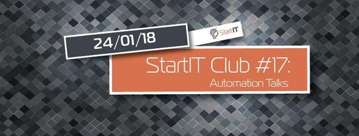 StartIT Club #17: Automation Talks