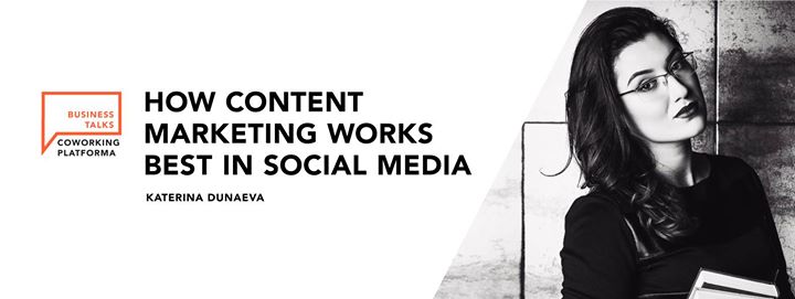 How Content Marketing Works Best in Social Media